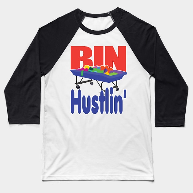 Bin Hustlin' Baseball T-Shirt by jw608